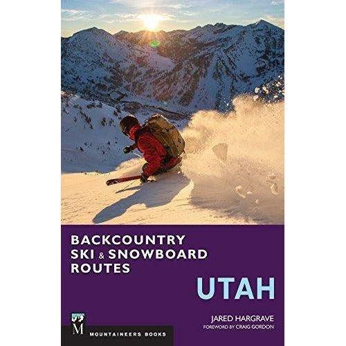 Backcountry Ski & Snowboard Routes Library - Guide Books Mountaineers Books Utah