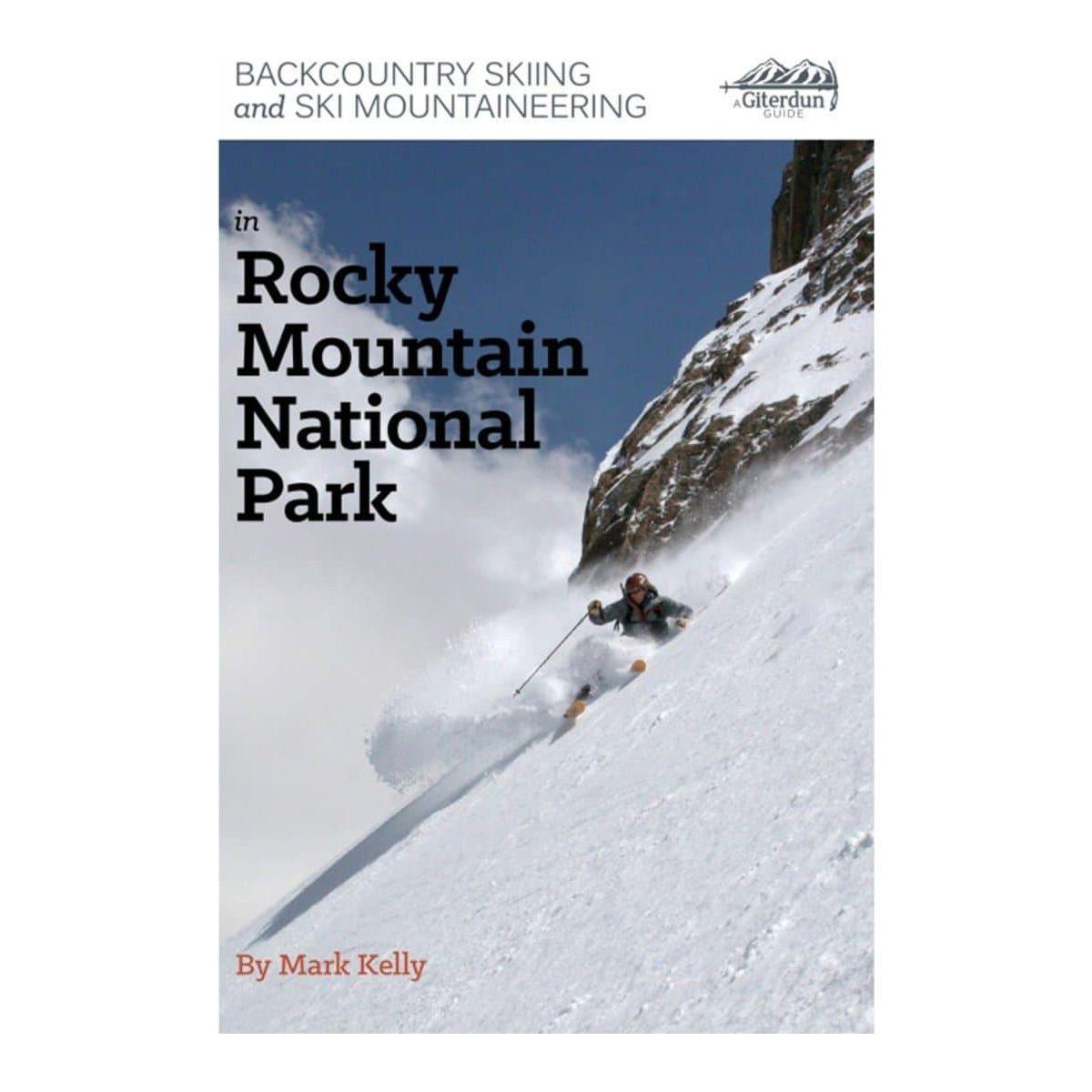 Backcountry Skiing and Ski Mountaineering in RMNP Library - Guide Books giterdunpublishing