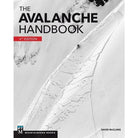 The Avalanche Handbook, 4th Edition Library - Guide Books Mountaineers Books