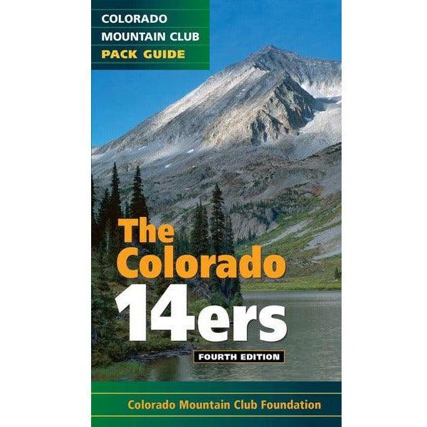 The Colorado 14ers, 4th Edition Library - Guide Books Mountaineers Books