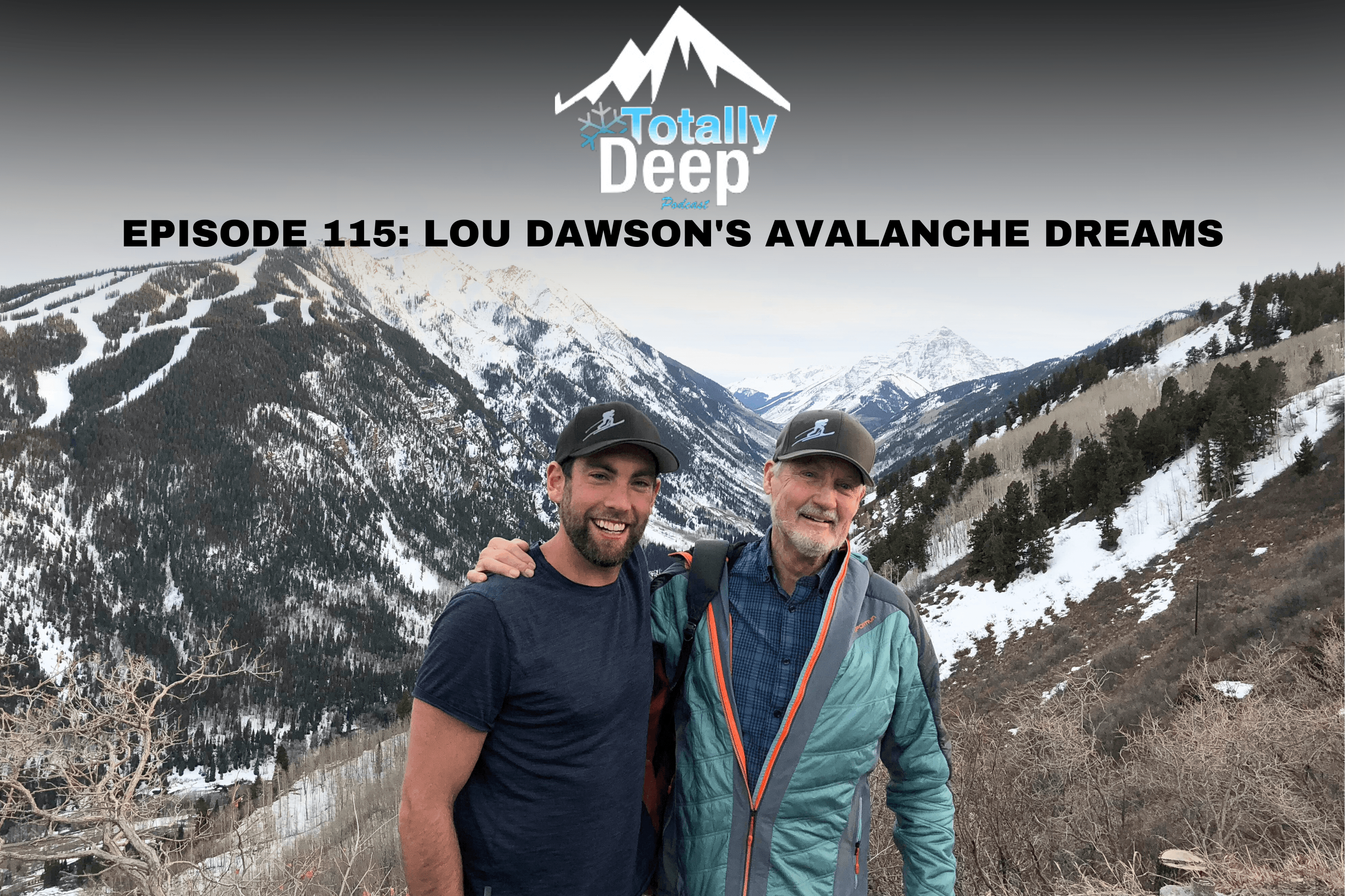 Totally Deep Episode 115: Lou Dawson's Avalanche Dreams - Cripple Creek Backcountry