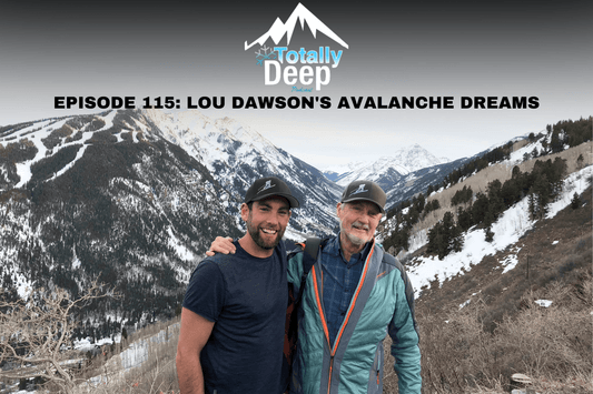 Totally Deep Episode 115: Lou Dawson's Avalanche Dreams - Cripple Creek Backcountry