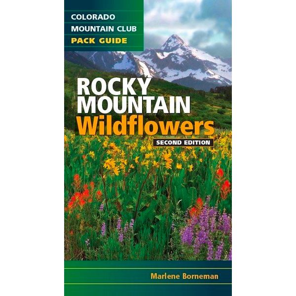 Rocky Mountain Wildflowers, 2nd Ed. - Cripple Creek Backcountry