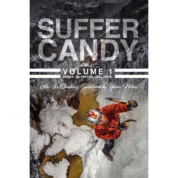 Suffer Candy Volume 1 - Cripple Creek Backcountry